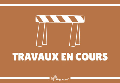 Haguenau : chantiers d’envergures et circulation difficile